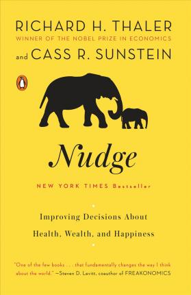 Nudge - La spinta gentile - Thaler & Sunstein - Scuolafilosofica